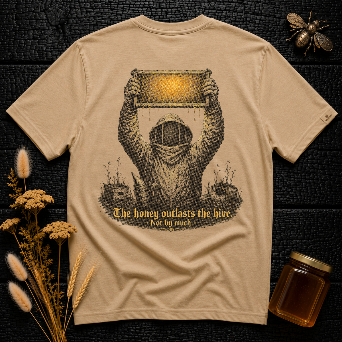 The honey outlasts the hive