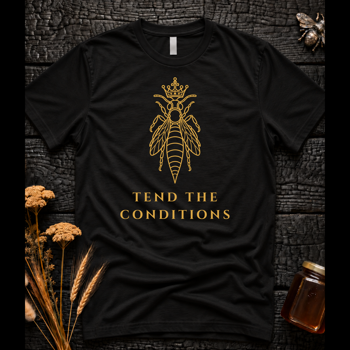 Tend the Conditions — Gold