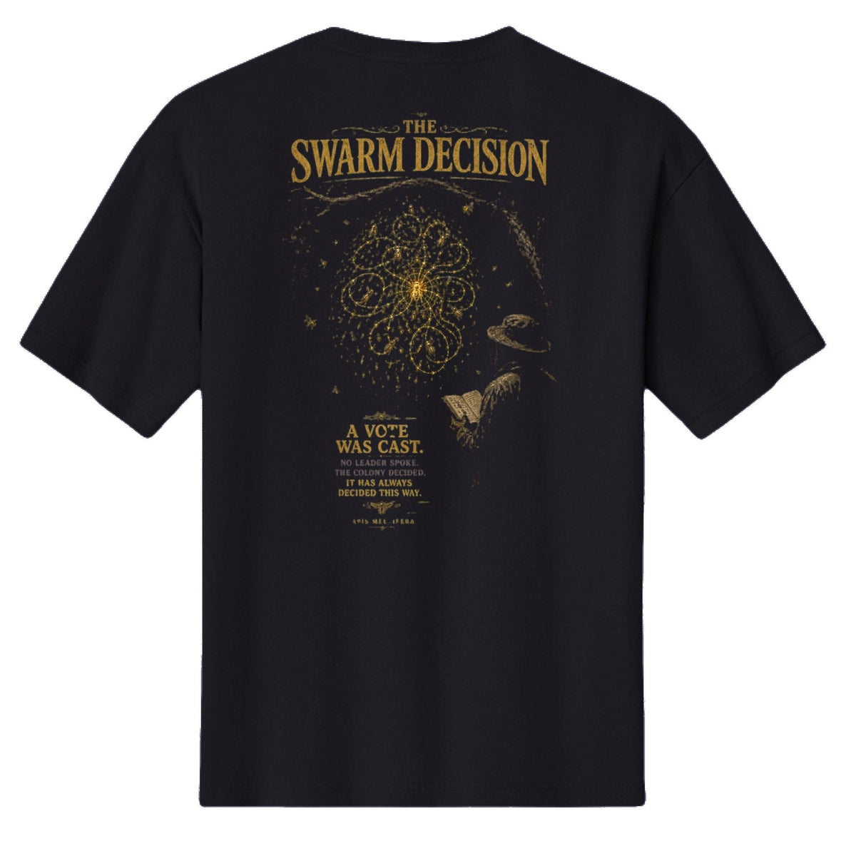 The Swarm Decision Graphic Tee – IronHive Co.